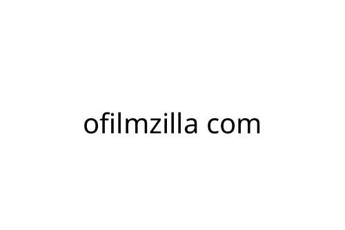 ofilmzilla com