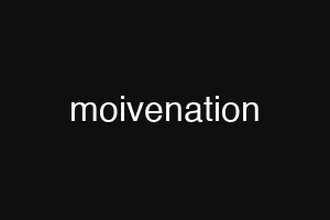 moivenation