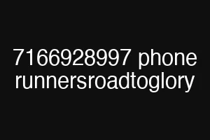 7166928997 phone runnersroadtoglory