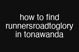 how to find runnersroadtoglory in tonawanda