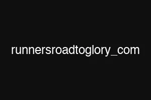 runnersroadtoglory_com